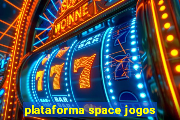 plataforma space jogos